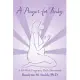 A Prayer for Baby: A 40-week Pregnancy Daily Devotional