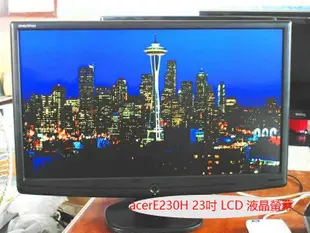 acer E230H 23吋 LCD 液晶螢幕 1920x1080 D-SUB 保固三個月