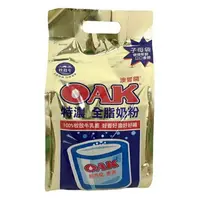 在飛比找樂天市場購物網優惠-OAK 特濃全脂奶粉(1400g/袋) [大買家]