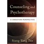 COUNSELING AND PSYCHOTHERAPY: A CHRISTIAN PERSPECTIVE