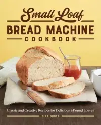 在飛比找博客來優惠-Small Loaf Bread Machine Cookb