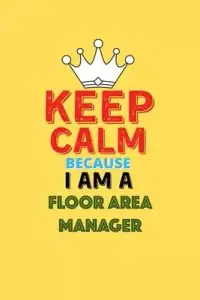 在飛比找博客來優惠-Keep Calm Because I Am A Floor