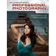 Don Giannatti’s Guide to Professional Photography: Achieve Creative and Financial Success