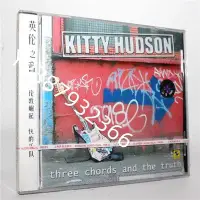 在飛比找Yahoo!奇摩拍賣優惠-正版 凱蒂哈德森樂隊 三個和音和真理 CD Kitty Hu