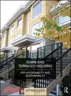 在飛比找三民網路書店優惠-Town and Terraced Housing：For 