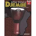 GETTING STARTED ON DJEMBE