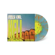 Feels Like Hell (Nuclear Splatter Vinyl)