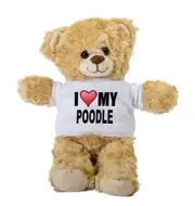 I Love My Poodle Teddy Bear, Gift Stuffed Animal, Plush Teddy Bear with Tee