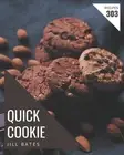303 Quick Cookie Recipes: Make Cooking at Home Easier with Quick Cookie Cookbook