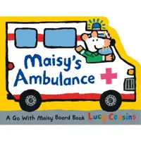 在飛比找蝦皮商城優惠-Maisy's Ambulance (造形硬頁書)/Lucy