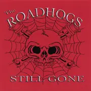 Still Gone -Roadhogs CD
