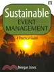 Sustainable Event Management: A Practical Guide