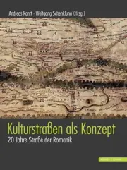 Kulturstrassen ALS Konzept: 20 Jahre Strasse Der Romanik by Andreas Ranft (Germa