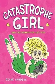 Catastrophe Girl and the Kidnapped Kittens