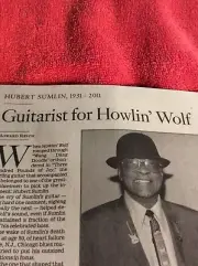 OBITUARY 1931 - 2011 HUBERT SUMLIN GUITARIST HOWLIN' WOLF BAND LEADER SMOKESTACK