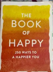 Book of Ser.: The Book of Happy : 250 Ways to a Happier You by Adams Media...
