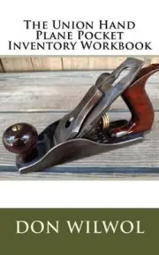 The Union Hand Plane Pocket Inventory Workbook by Don Wilwol (English) Paperback