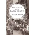 MY YOUTH AND EARLY DEATHS