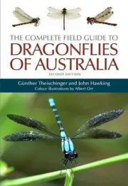 The Complete Field Guide to Dragonflies of Australia: Second Edition by Gunther