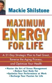 在飛比找博客來優惠-Maximum Energy for Life: A 21-