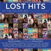 Lost Hits Of The 70s & 80s (Volume Three)
