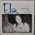 西洋唱片-CD-艾爾莎ELSA -CHAQUE JOUR EST UN LONG CHEMIN