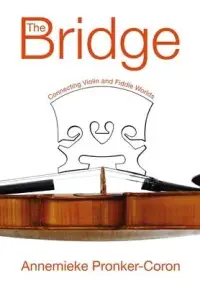 在飛比找博客來優惠-The Bridge: Connecting Violin 