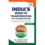 INDIA’S ROAD TO TRANSFORMATION: WHY LEADERSHIP MATTERS