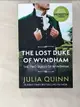 【書寶二手書T5／原文小說_A7Q】The Lost Duke of Wyndham_JULIA. QUINN