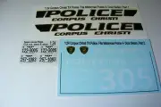 Corpus Christi TX Police 1/24 Water Slide Decal Set For Motormax Police Sedan