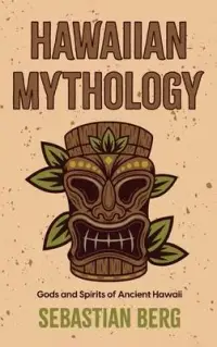 在飛比找博客來優惠-Hawaiian Mythology: Gods and S