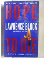 【書寶二手書T9／原文小說_M55】HOPE TO DIE_LAWRENCE BLOCK