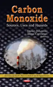 Carbon Monoxide: Sources, Uses & Hazards by Dante DiLoreto (English) Hardcover B