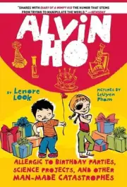 Alvin Ho: Allergic to Birthday Parties, Science Projects, and Other Man-made Cat
