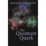 (全新特價)THE QUANTUM QUARK WATSON 9780521829076 <華通書坊/姆斯>