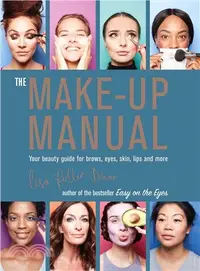 在飛比找三民網路書店優惠-The Make-Up Manual ─ Your Beau