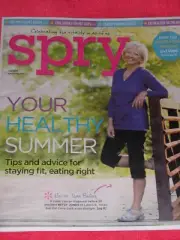 SPRY MAGAZINE JULY 2011 HEALTHY SUMMER EATING RIGHT