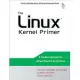 The Linux Kernel Primer: A Top-down Approach for X86 And Powerpc Architectures