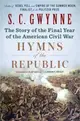 Hymns of the Republic ― The Story of the Final Year of the American Civil War