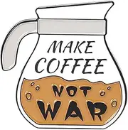 [mindspeakee] Make Coffee Not War Enamel Pin Coffee Pot Badge Brooch For Backpacks, Stainless Steel, no gemstone