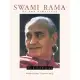 Swami Rama of the Himalayas: His Life and Mission