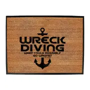 Ow Wreck Diving What Could Possibly Go Wrong - Funny Novelty Doormat Man Cave Floor mat