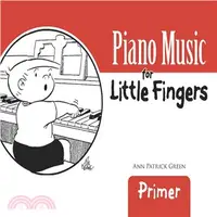 在飛比找三民網路書店優惠-Piano Music for Little Fingers