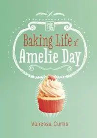 在飛比找博客來優惠-The Baking Life of Amelie Day