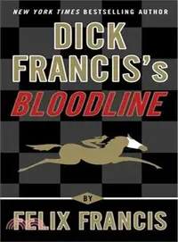 在飛比找三民網路書店優惠-Dick Francis's Bloodline