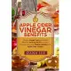 Apple Cider Vinegar Benefits: Natural Weight Loss - Glowing Health and Skin - Natural Cures and Alkaline Healing With Apple Cider Vinegar