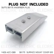 Anderson Plug Surface Mount Cover Stainless Steel fit 1x SB175 Canopy Tray 089