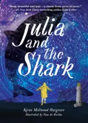 Julia and the Shark by Kiran Millwood Hargrave [Hardback]