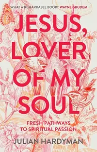 在飛比找誠品線上優惠-Jesus, Lover of My Soul: Fresh