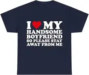 [X.Style] I Love My Handsome Boyfriend So Stay Away Heart Girlfriend ds028 T-Shirt Navy 3XL
